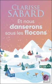 Et Nous Danserons Sous Les Flocons
