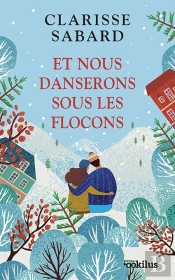 Et Nous Danserons Sous Les Flocons