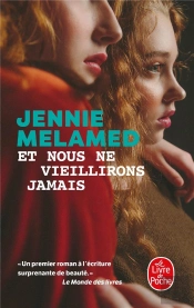 Et Nous Ne Vieillirons Jamais