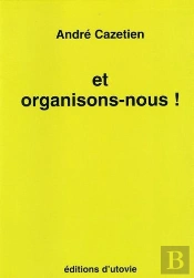 Et Organisons-Nous !