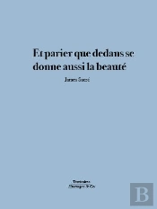 Et Parier Que Dedans Se Donne Aussi La Beaute