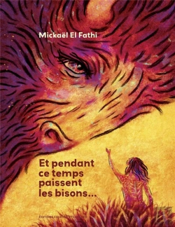 Bertrand.pt - Et Pendant Ce Temps Paissent Les Bisons