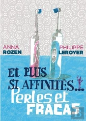 Et Plus Si Affinités... Perles Et Fracas
