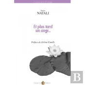 Et Plus Tard Un Ange...