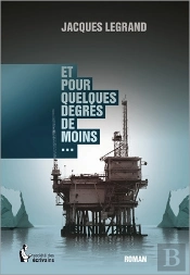 Et Pour Quelques Degrés De Moins...
