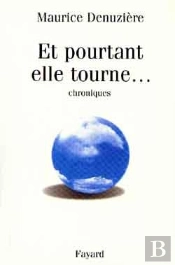 Et Pourtant Elle Tourne...