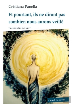 Bertrand.pt - Et Pourtant, Ils Ne Diront Pas Combien Nous Aurons Veillé