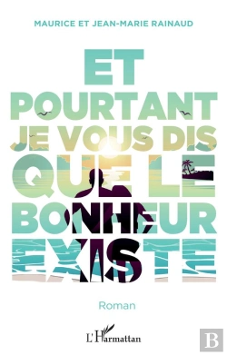 Bertrand.pt - Et Pourtant Je Vous Dis Que Le Bonheur Existe