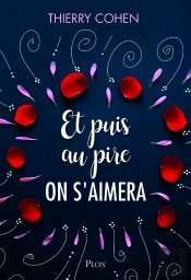 Et Puis Au Pire On S'Aimera