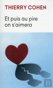 Et Puis Au Pire On S'Aimera
