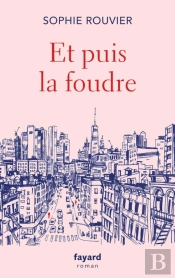 Et Puis La Foudre