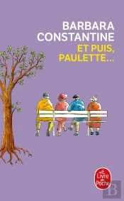 Et Puis, Paulette...