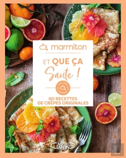 Bertrand.pt - Et Que Ça Saute : 60 Recettes De Crêpes Originales