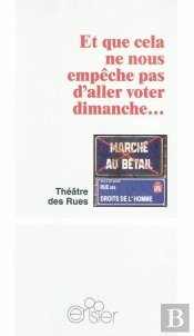 Et Que Cela Ne Nous Empêche Pas D'Aller Voter Dimanche...