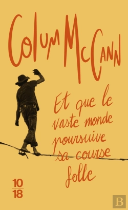 Bertrand.pt - Et Que Le Vaste Monde Poursuive Sa Course Folle