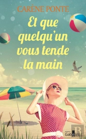Et Que Quelqu'Un Vous Tende La Main