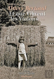 Et Que Vibrent Les Violons