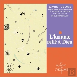 Bertrand.pt - Et Qui Donc Est L'Homme ? ; Livret Jeune 1 ; L'Homme Relié À Dieu