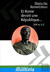 Et Rome Devint Une Republique...