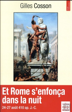 Bertrand.pt - Et Rome S'Enfonça Dans La Nuit ; 24-27 Août Ap. J.-C.