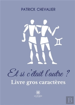 Bertrand.pt - Et Si C Etait Autre Livre Gros Caractere