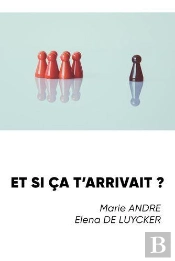 Et Si Ca T Arrivait