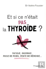 Et Si Ce N'Etait Pas La Thyroide ?