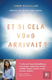 Et Si Cela Vous Arrivait ? Ces Expériences De Mort Imminente Qui Transforment Nos Vies