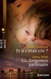 Et Si C'Etait Elle ? - Un Dangereux Partenaire