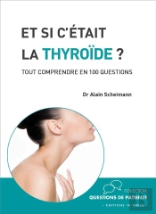Et Si C'Était La Thyroide?