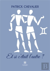 Et Si C'Etait L'Autre ?