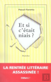 Et Si C'Était Niais ?