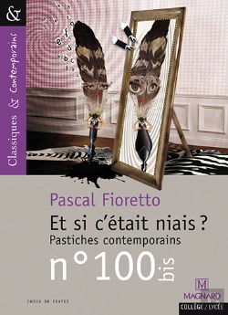 Bertrand.pt - Et Si C'Était Niais ? ; Pastiches Contemporains