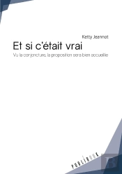 Et Si C'Était Vrai ; Vu La Conjoncture, La Proposition Sera Bien Accueillie