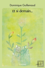 Et Si Demain...
