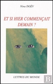 Et Si Hier Commençait Demain ?