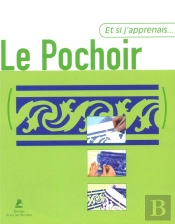 Et Si J'Apprenais T.11; Le Pochoir