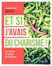 Et Si J'Avais Du Charisme