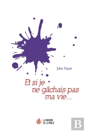 Et Si Je Ne Gâchais Pas Ma Vie...