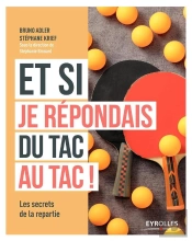 Et Si Je Repondais Du Tac Au Tac