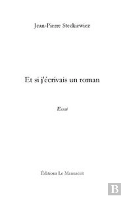 Bertrand.pt - Et Si J'Écrivais Un Roman