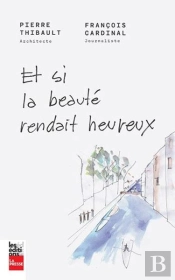 Et Si La Beauté Rendait Heureux