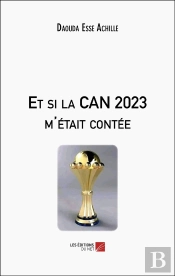 Et Si La Can 2023 M'Etait Contee