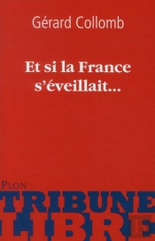 Et Si La France S'Eveillait...