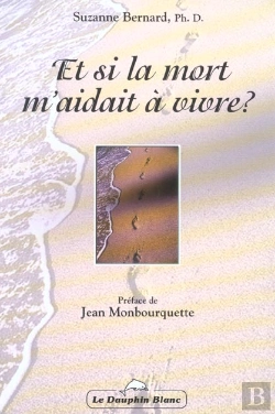 Bertrand.pt - Et Si La Mort M'Aidait A Vivre ?