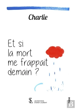 Bertrand.pt - Et Si La Mort Me Frappait Demain ?