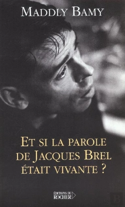 Bertrand.pt - Et Si La Parole De Brel Etait Vivante