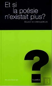 Et Si La Poesie N Existait Plus