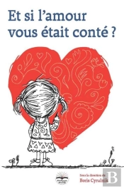 Et Si L'Amour Vous Etait Conte ?