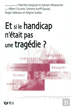 Bertrand.pt - Et Si Le Handicap N'Était Pas Une Tragédie ?